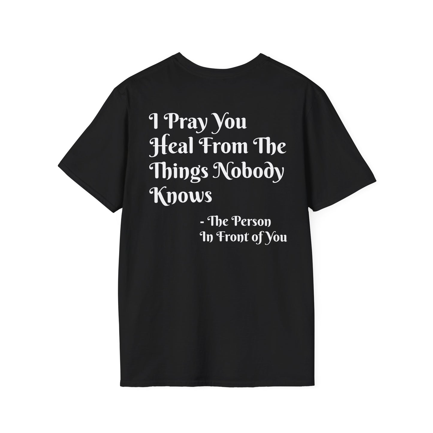 'I Pray You Heal' Tee