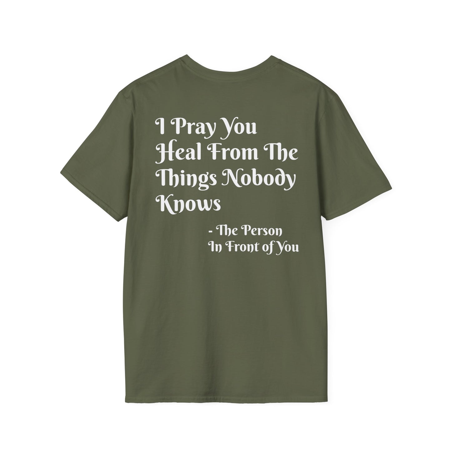 'I Pray You Heal' Tee